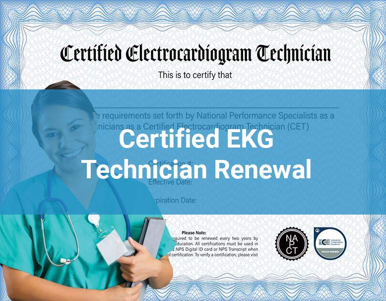 Certified Electrocardiogram Technician Renewal — National Performance  Specialists (NPS)