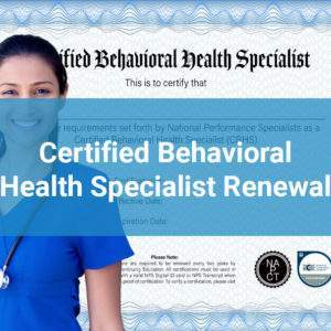 CBHS Renewal Certification Registration